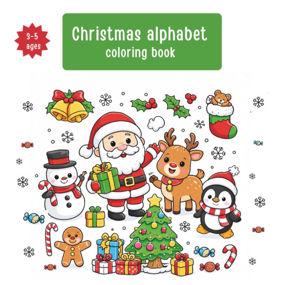 Christmas Alphabet Coloring Book for Kids.: Learn A to Z with Cute Christmas Coloring Pages for Toddlers and Preschoolers