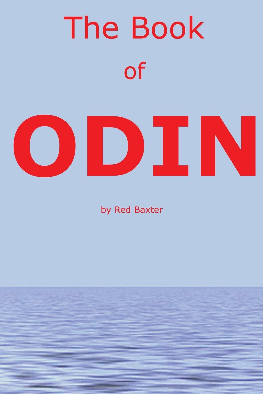 The Book of Odin: Handbook for the Children of Wotan