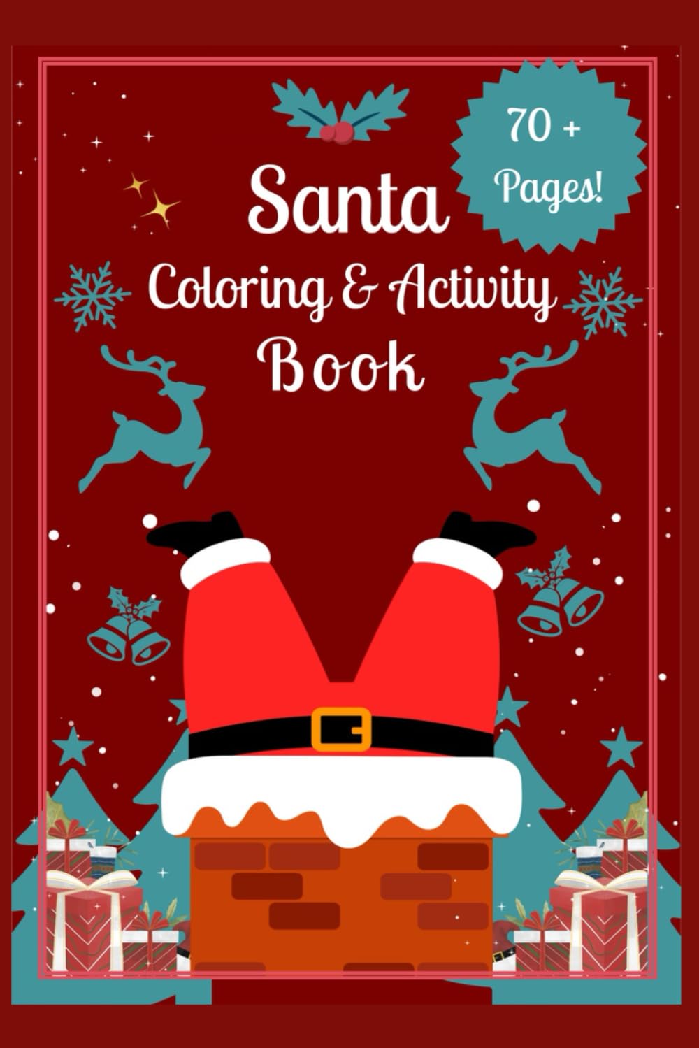 Christmas Coloring & Activity Book for Kids - 70+ Pages of Santa Fun!