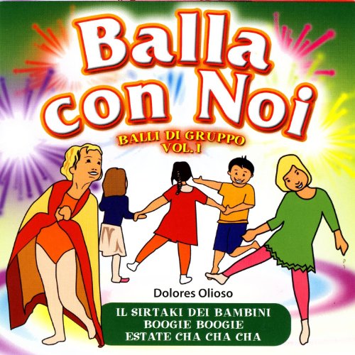 Play Balla Con Noi Balli Di Gruppo, Vol. 1 by Dolores Olioso on