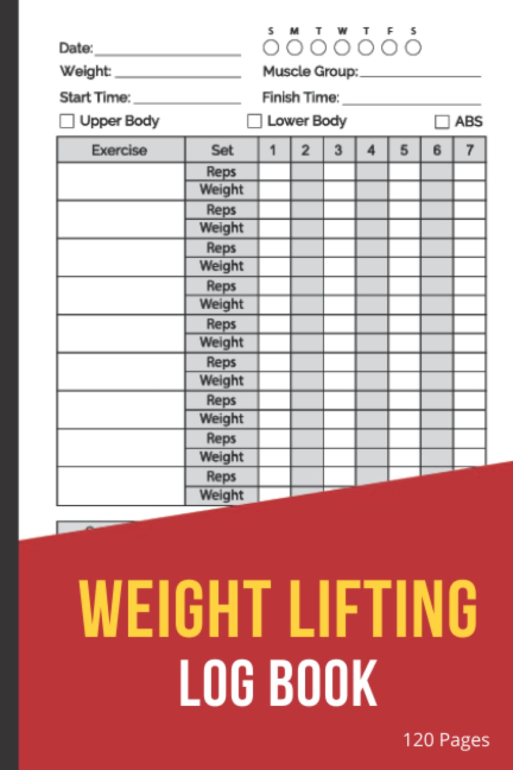 Weight Lifting Log Book 120 pages: Workout Journal for Men and Women, Exercise Notebook and Fitness Logbook for Personal Training, WeightLifting and Cardio Tracker, Gym Planner