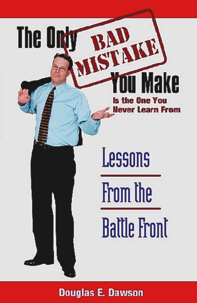 The Only BAD MISTAKE You Make Is The One You Never Learn From Lessons