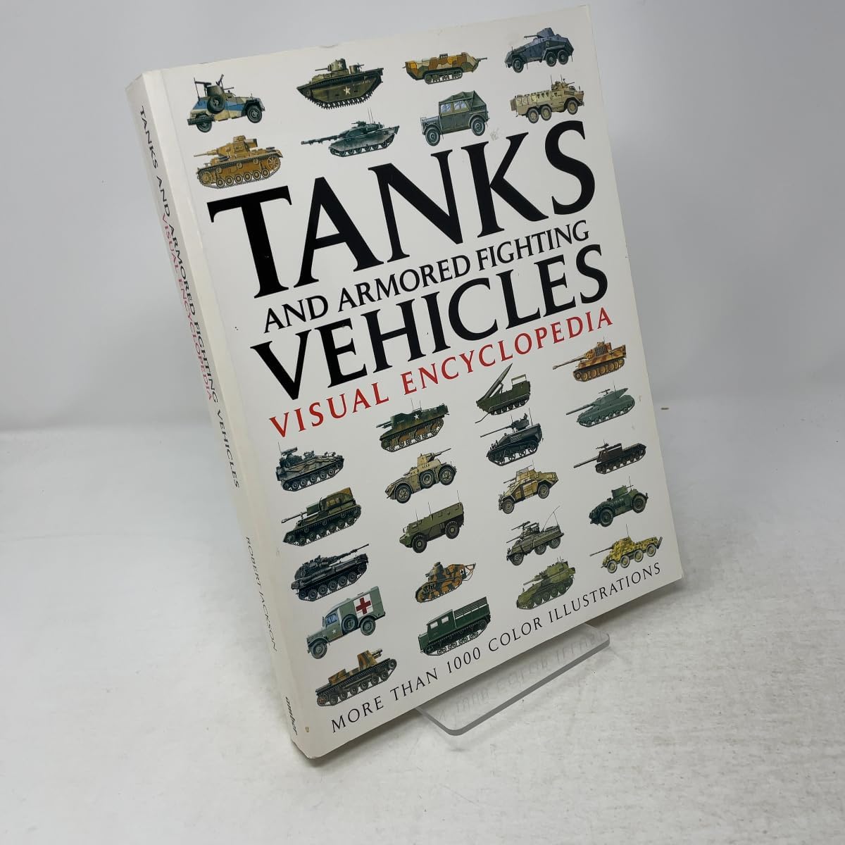 Tanks and Armored Fighting Vehicles Visual Encyclopedia