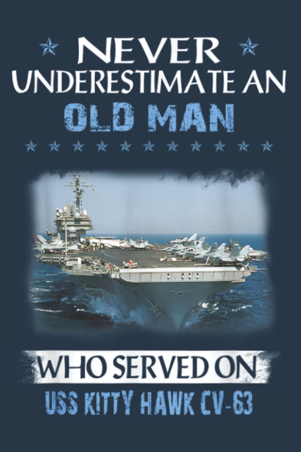 USS Kitty Hawk CV-63 Battle Cat Aircaft Carrier Father Day: Study Notebook, 6 x 9 inches, 120 pages
