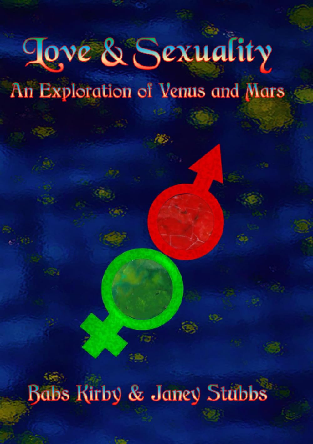 Love & Sexuality: An Exploration of Venus and Mars