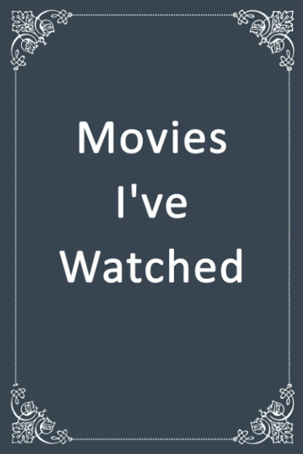 Movies I've Watched: Blank, Lined Composition Notebook Journal with Classy Gray Softcover