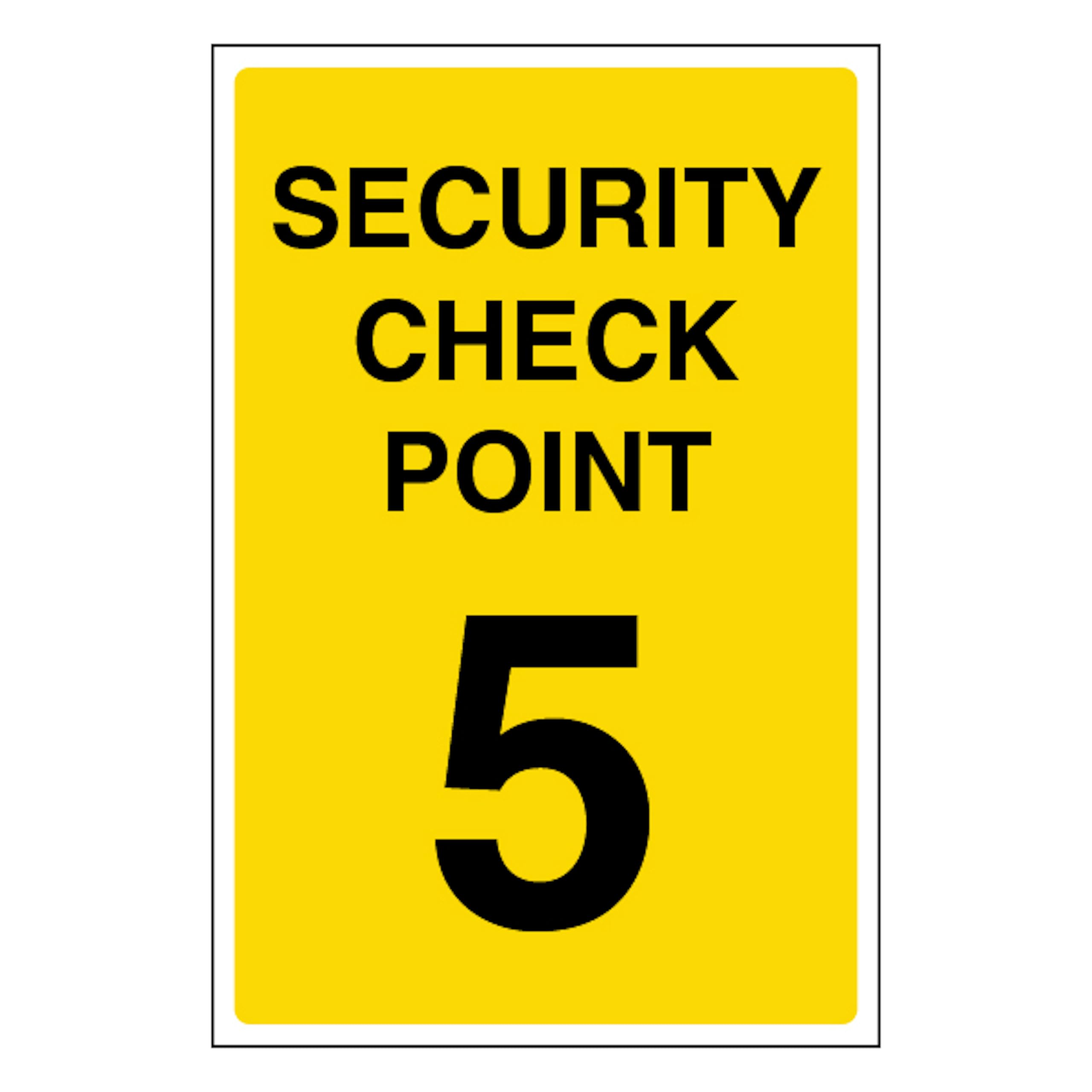 V Safety Security Check Point 5 200 x 300 mm - 2mm Super-Tough Rigid Plastic