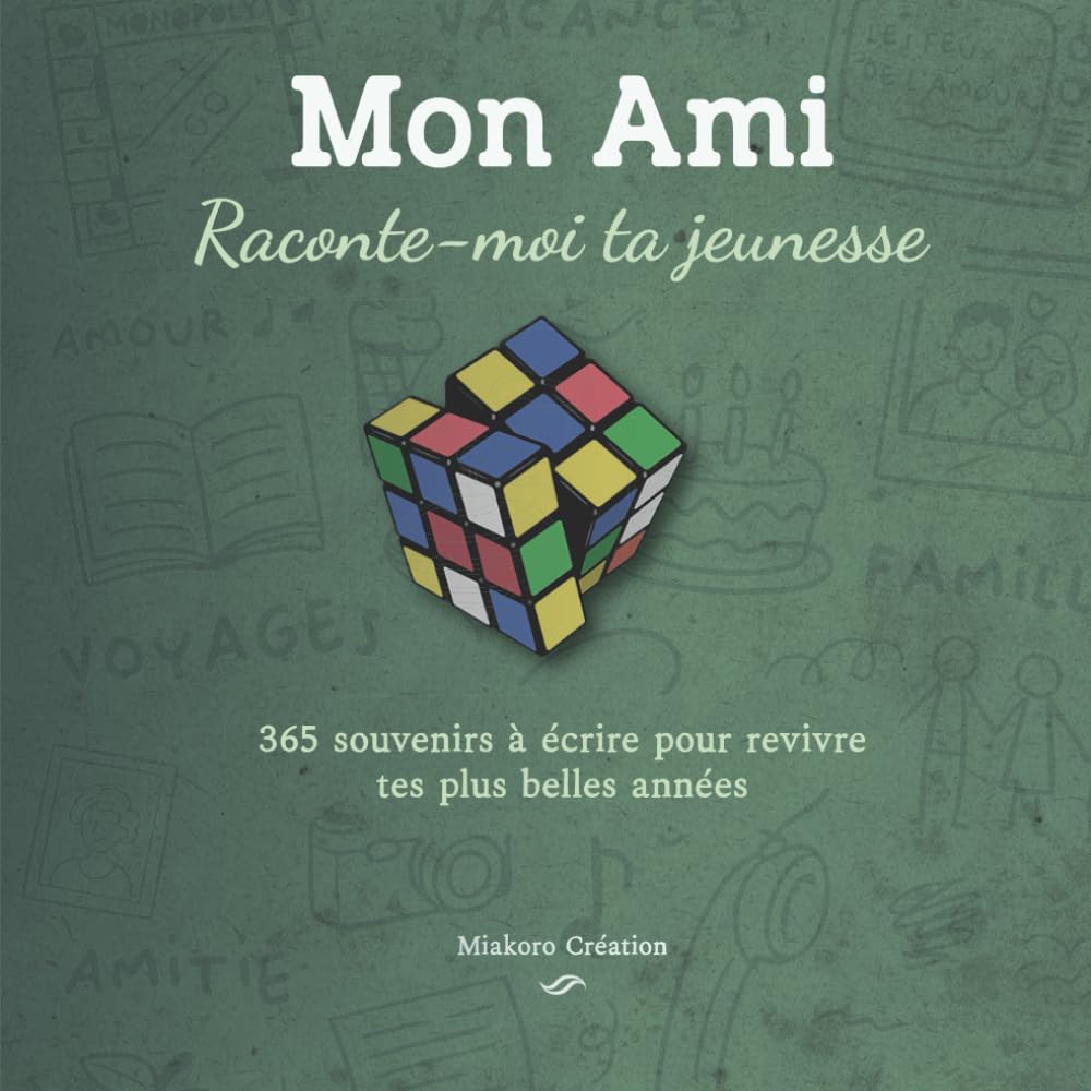 Mon Ami, Raconte-moi ta jeunesse : 365 souvenirs à écrire pour revivre tes plus belles années. Journal guidé. Cadeau Noël homme, anniversaire ou fête des pères