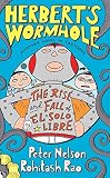 The Rise and Fall of El Solo Libre (Herbert\'s Wormhole)