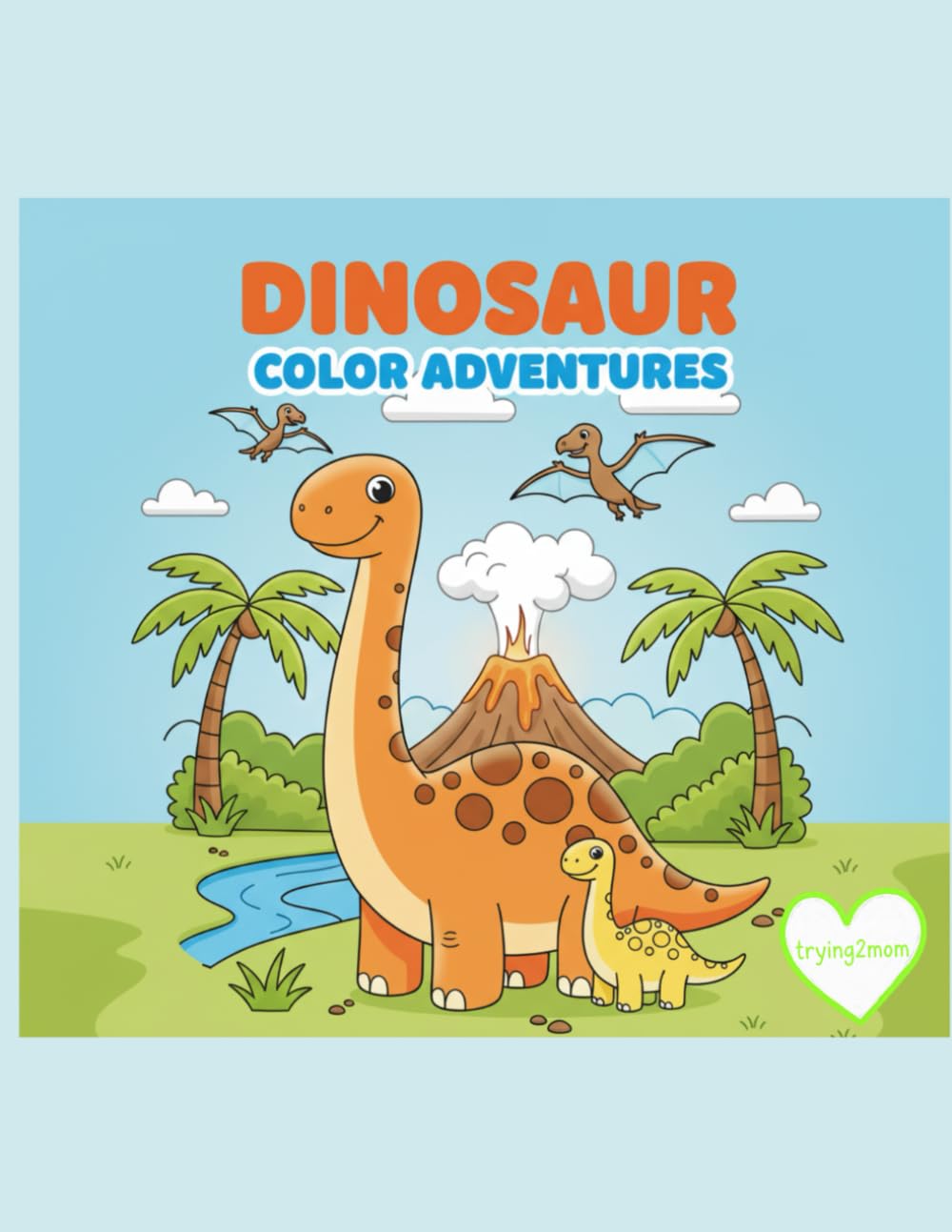 Dinosaur Color Adventures