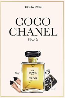 Coco Chanel: No 5 (Women that made history)