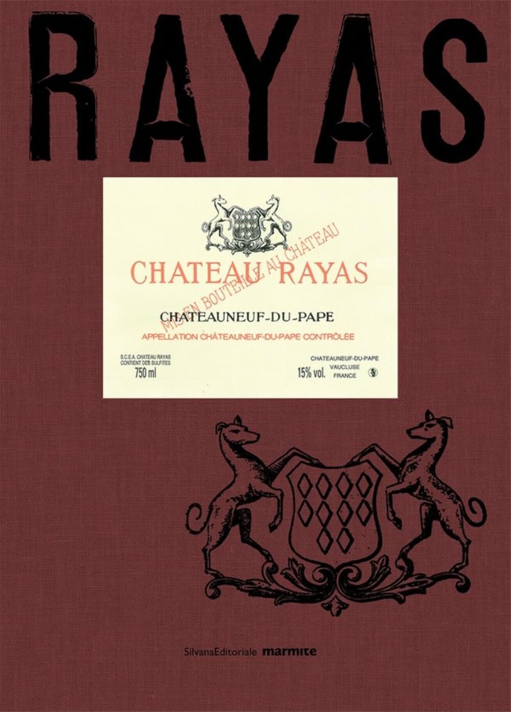 CHÂTEAU RAYAS