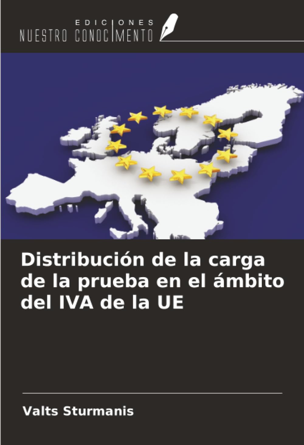 Distribución de la carga de la prueba en el ámbito del IVA de la UE