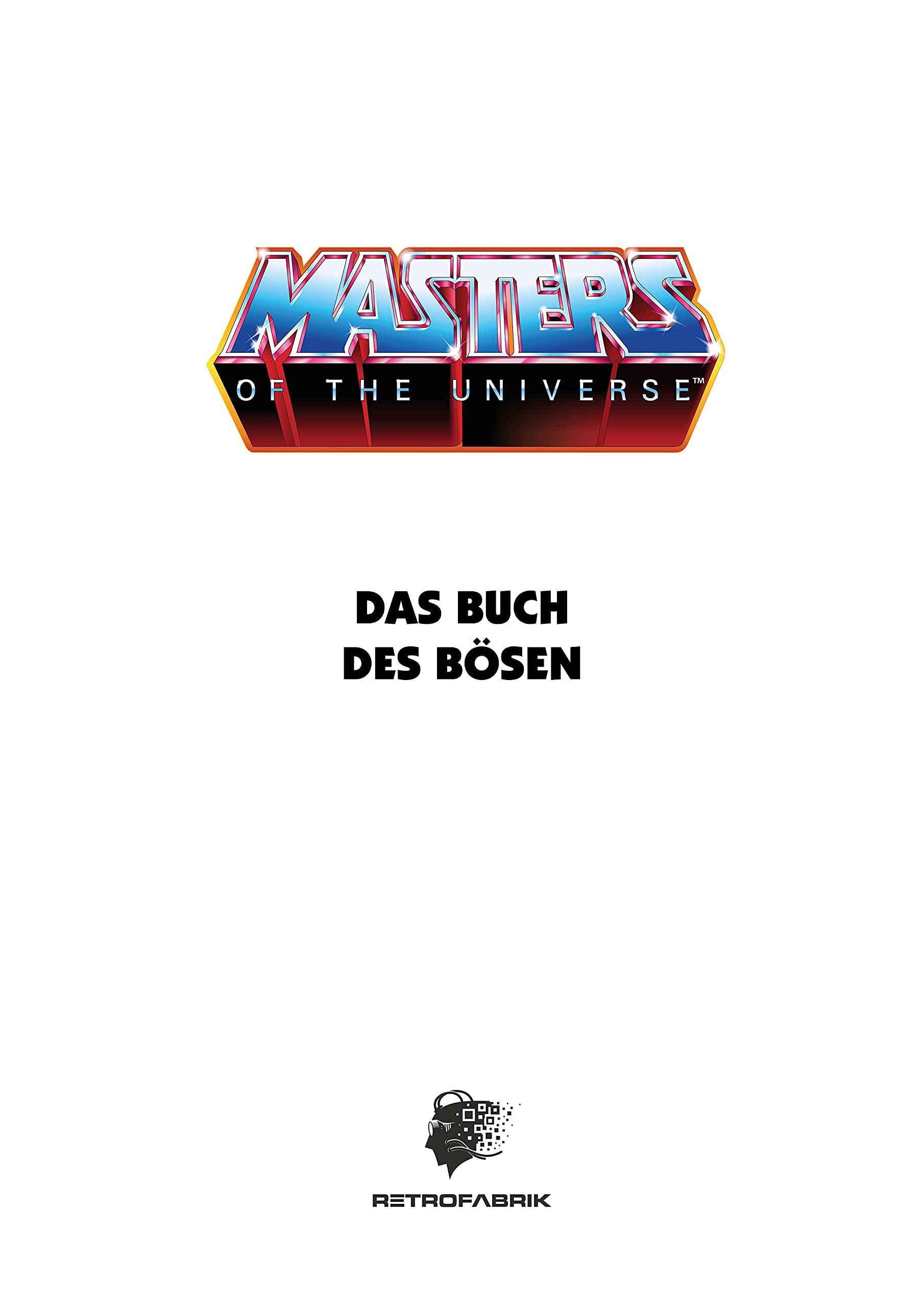 Masters of the Universe - Das Buch des Bösen: Sammelband