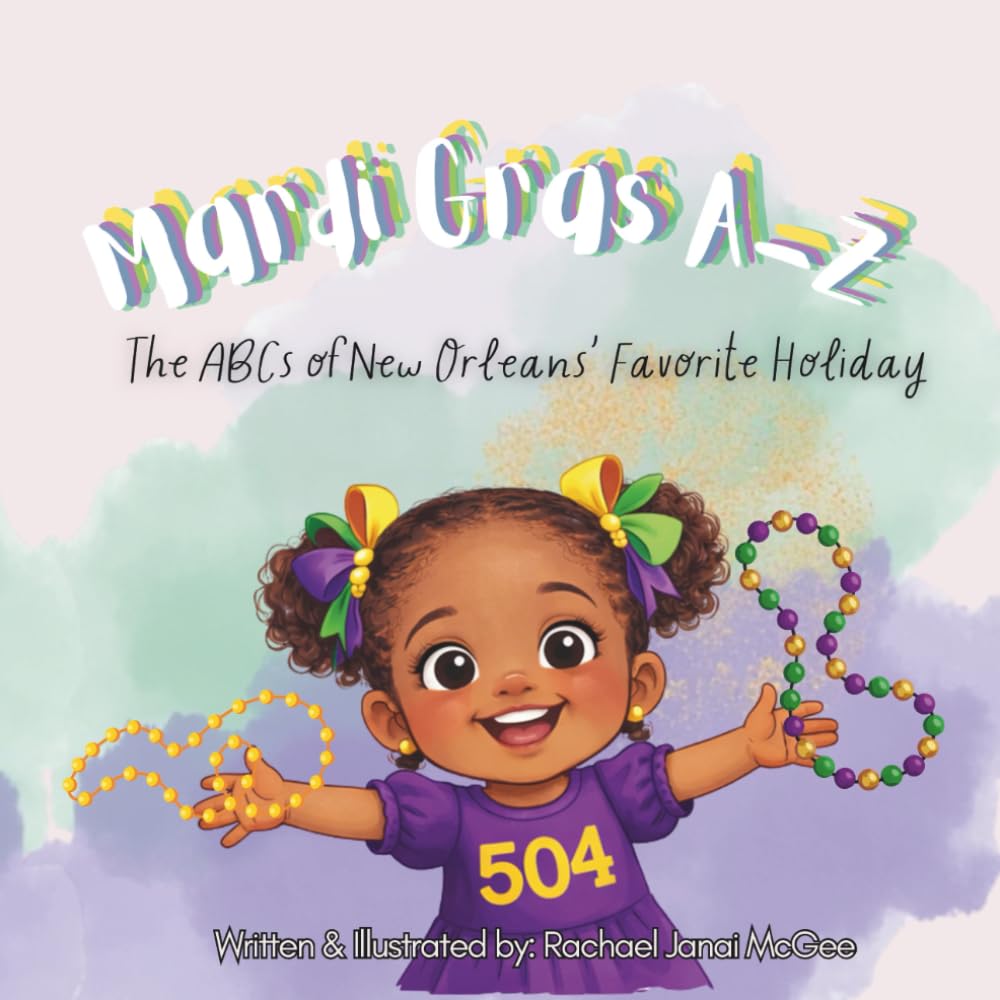 Mardi Gras A-Z: The ABCs of New Orleans' Favorite Holiday
