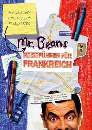 Preisvergleich Produktbild Mr Beans ultimativer und absolut fabelhafter Reiseführer für Frankreich (Bloomsbury Berlin)