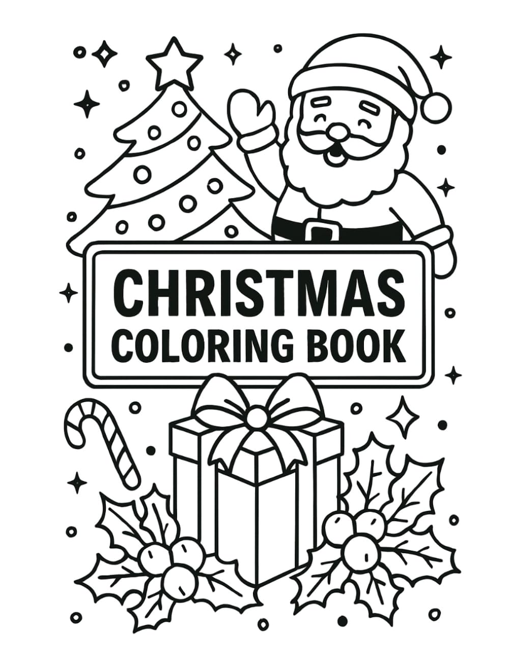 Christmas Coloring Book for Kids: Fun and Easy Holiday Designs