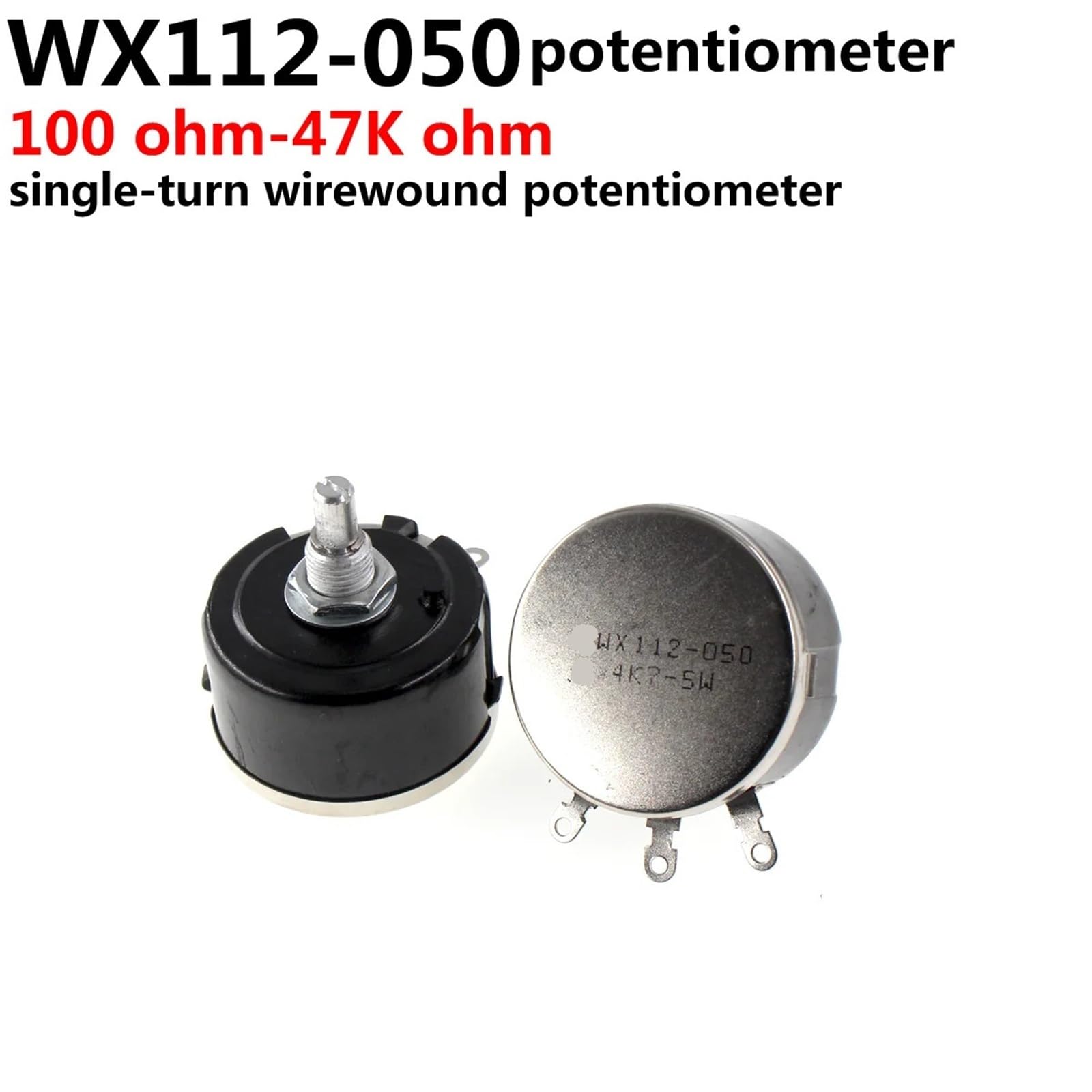 Lot de 5 potentiomètres bobinés à un seul cercle WX112 WX050 5 W, 100 R, 220 R, 330 R, 470 R, 1 K, 2 K, 3 K, 4 K, 7 K, 5 K, 6 K, 6 K, 8 K, 10 K, 22 K, 33 K, 47 K ohms WX050(10K Ohm)