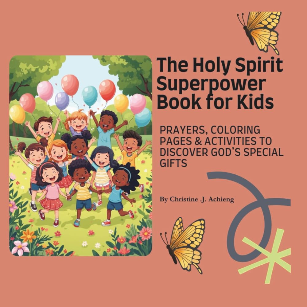 The Holy Spirit Superpower Book for Kids: Prayers, Coloring pages & Activities to discover God's Special Gifts