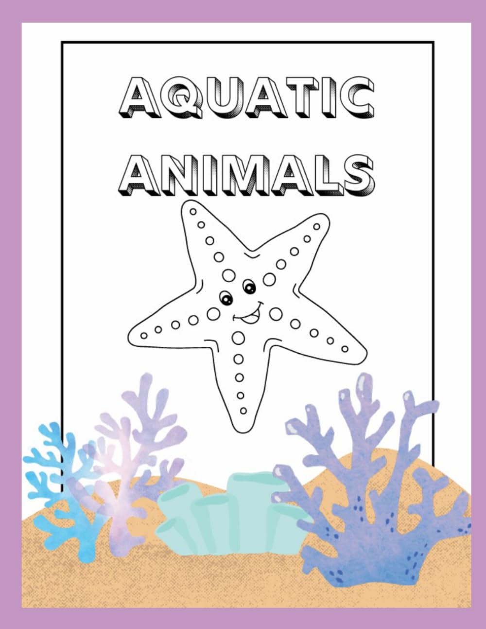 Aquatic Animals: Coloring Book