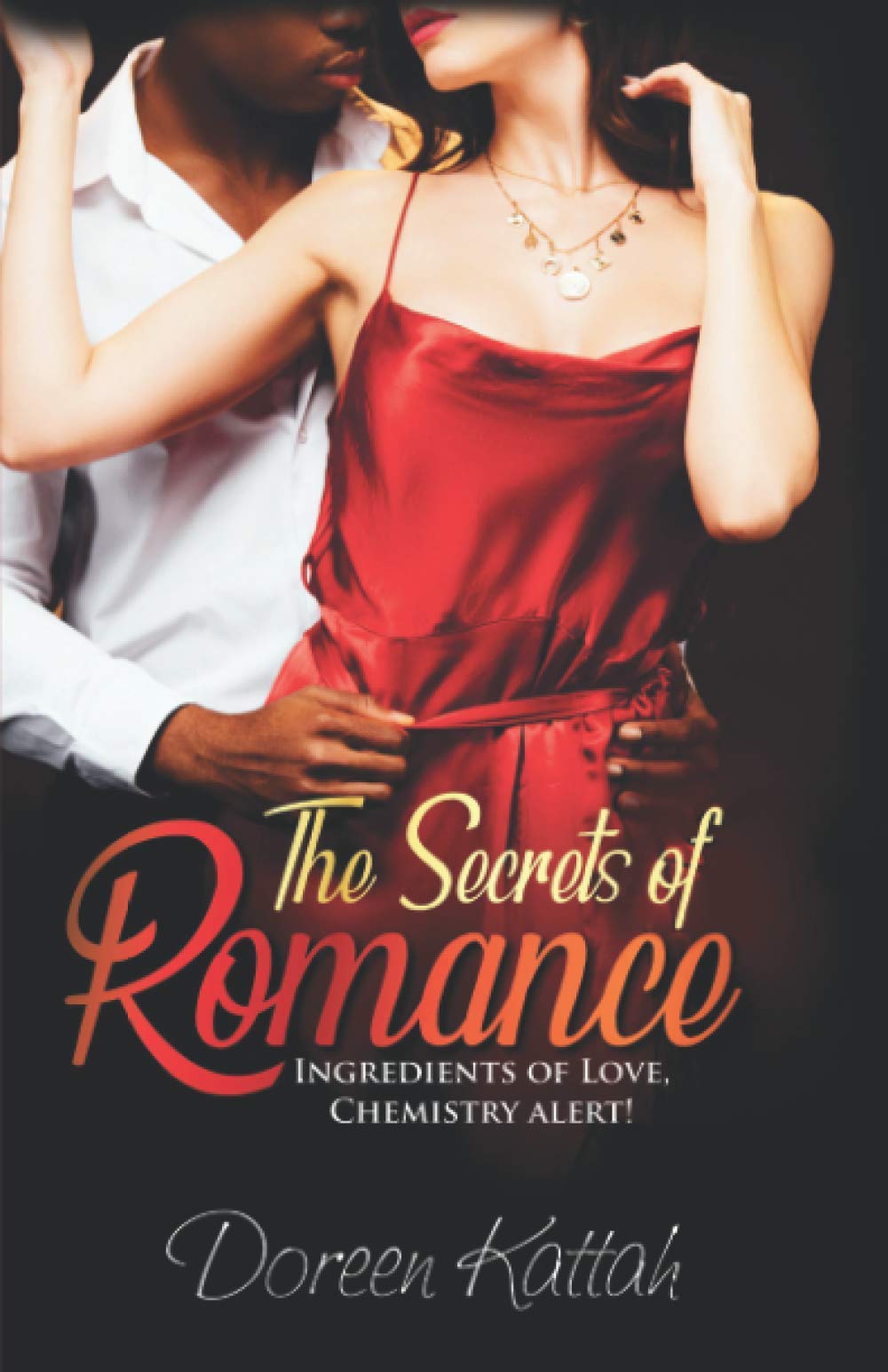 The Secrets of Romance: Ingredients of Love