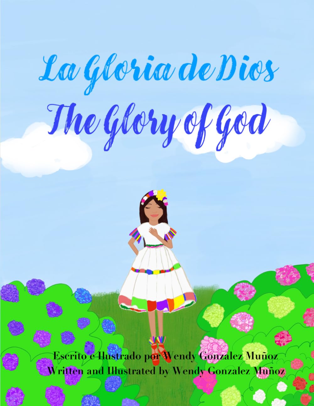 La Gloria de Dios/The Glory of God