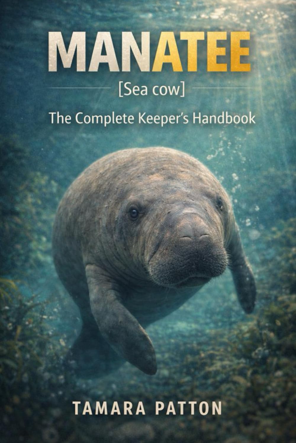 MANATEE: The Complete Keeper’s Handbook