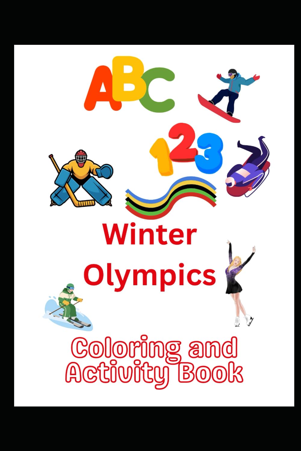 ABC 123 Olympics Activity and Coloring Book (ABC 123 Coloring Book)