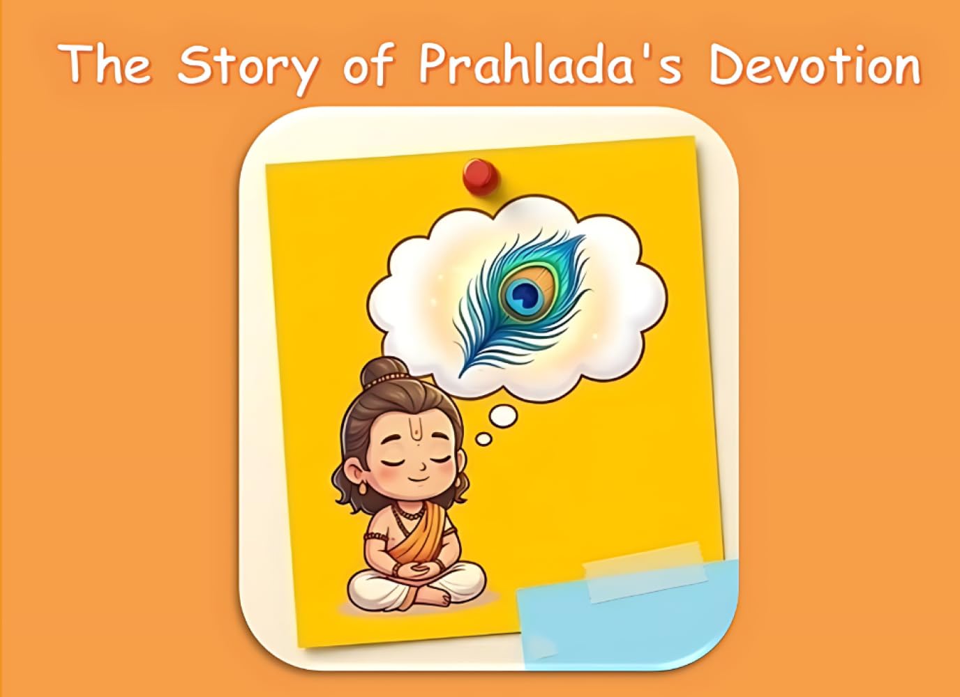The Story of Prahlada's Devotion (Illustrated Adventures)