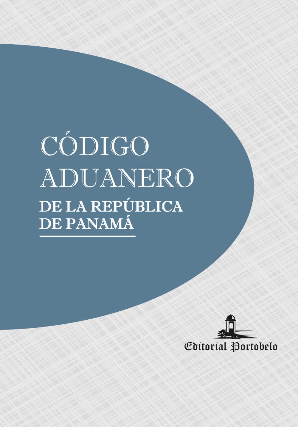 Código Aduanero de la República de Panamá