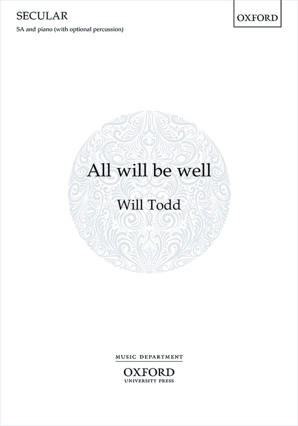 All will be well: SA vocal score