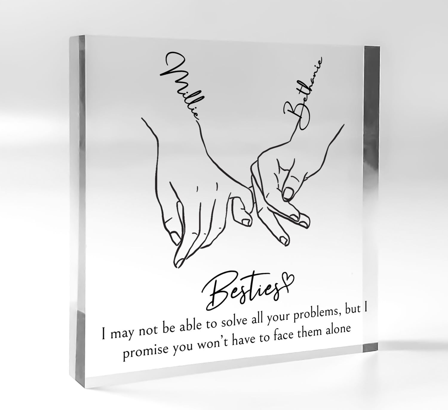 Pinky Promise Best Friend Gift, Gift for Women, Gifts for Birthday, Christmas Gift, Personalised Hand Line Art Illustration, I may not be able to solve all your problems quote Acrylic Block