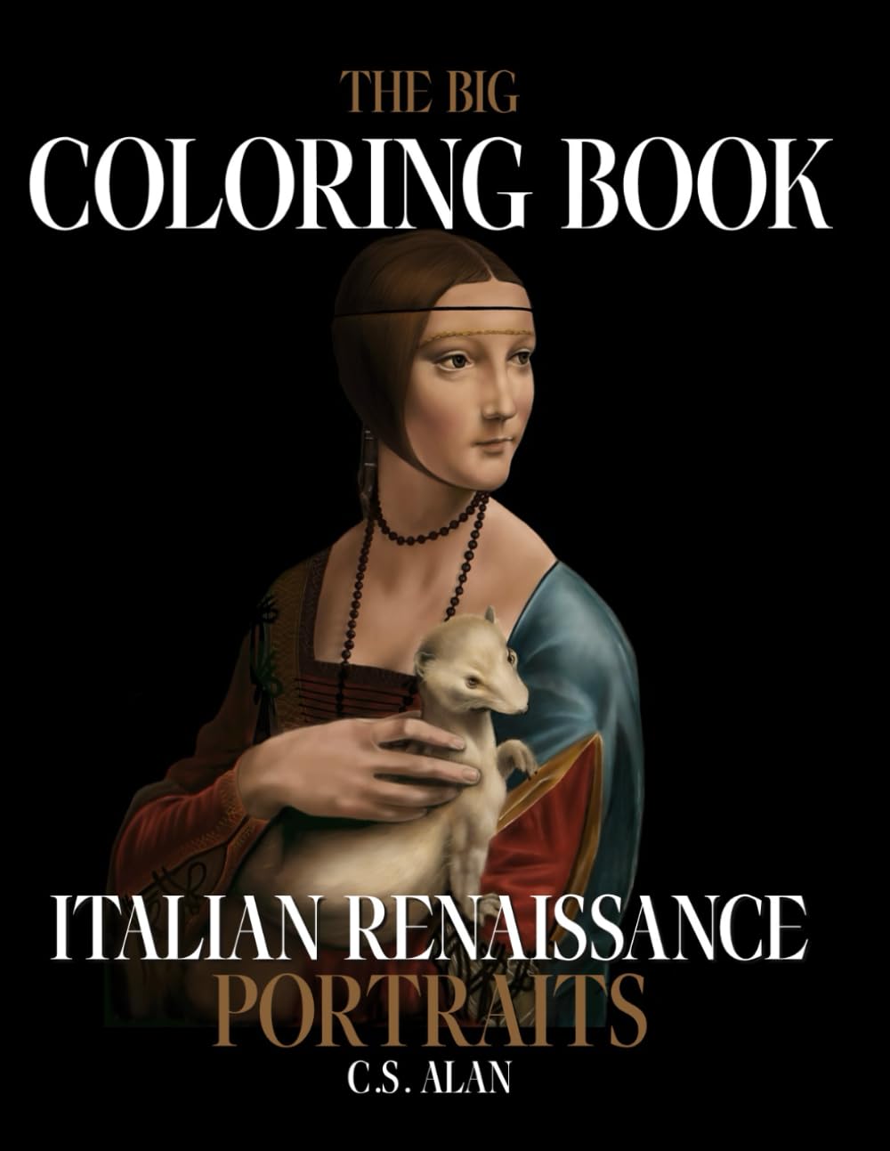 The Big Coloring Book of Italian Renaissance Portraits