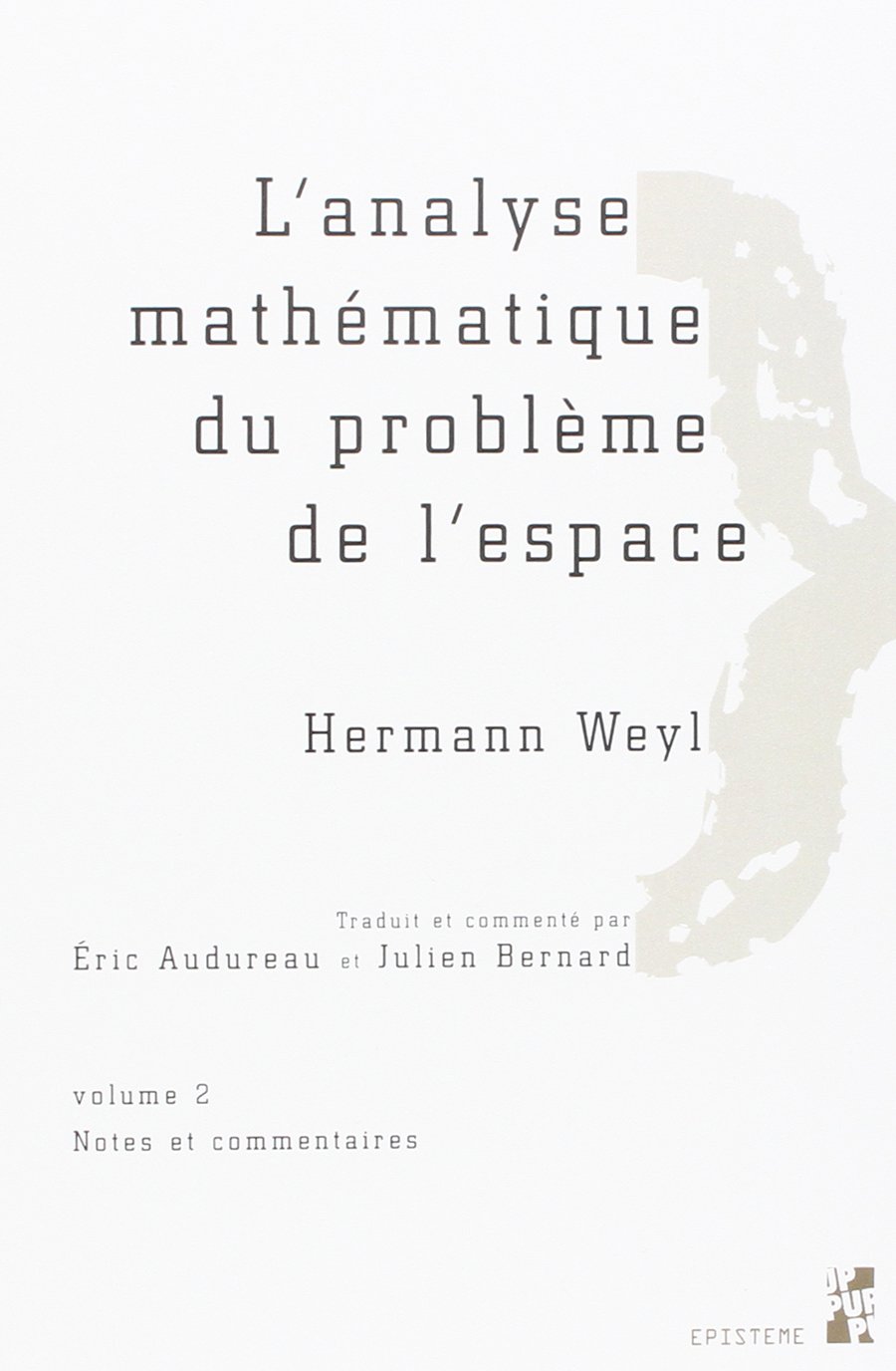 Analyse mathématique du problème de l'espace de hermann weyl 2 volumes
