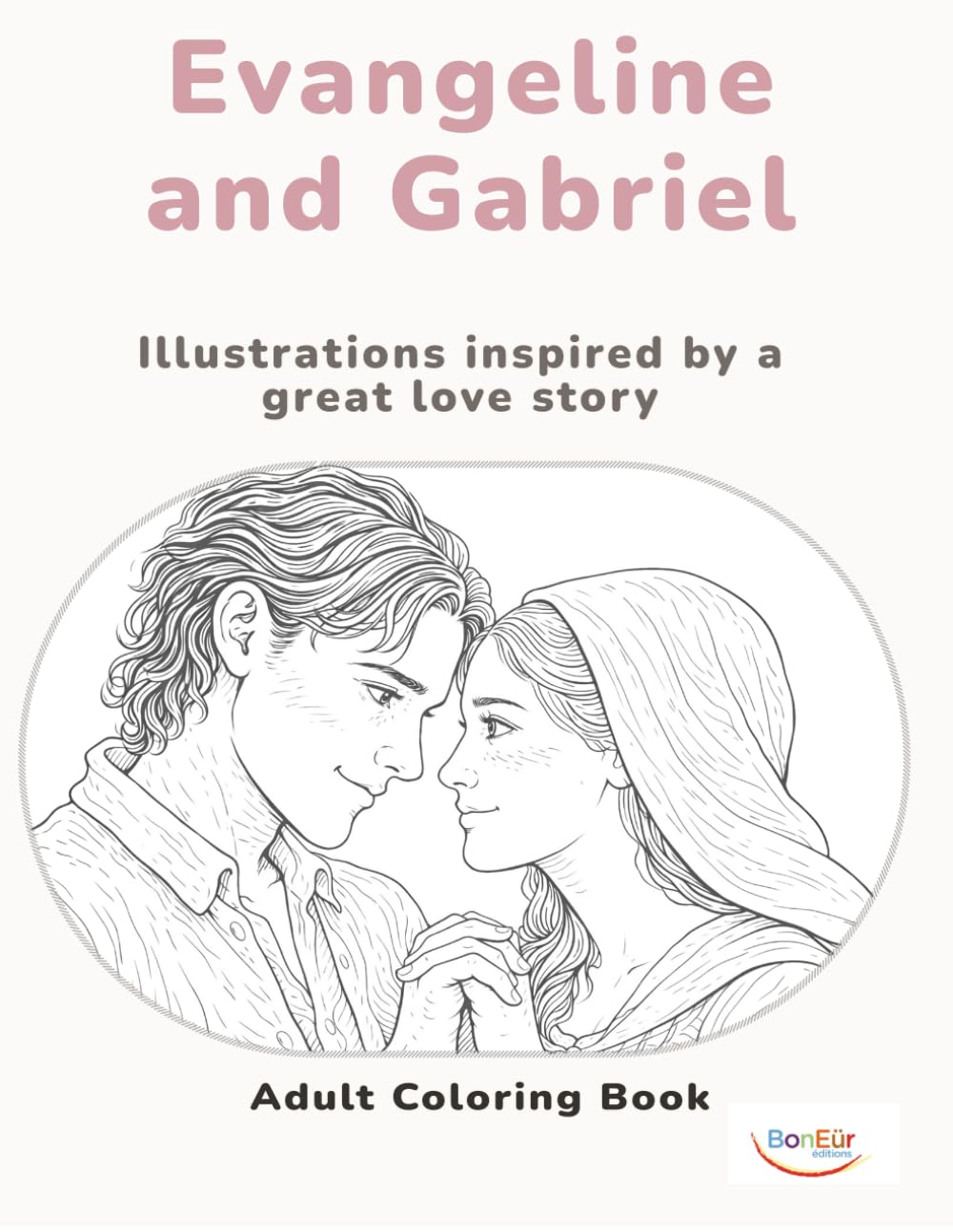 Evangeline and Gabriel: Eternal Love - Comforting Coloring Book