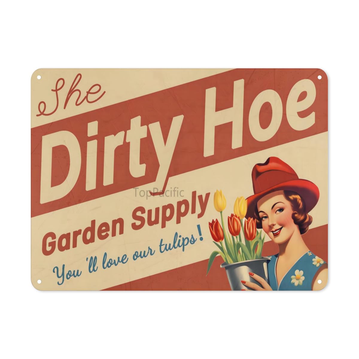 TopPacific 12x16 inches "The Dirty Hoe Garden Supply" Humorous Funny Inappropriate Signs, Flowers, Tulips, Colorful, Vintage Metal Garden Art Tin Sign（85B）-image-12