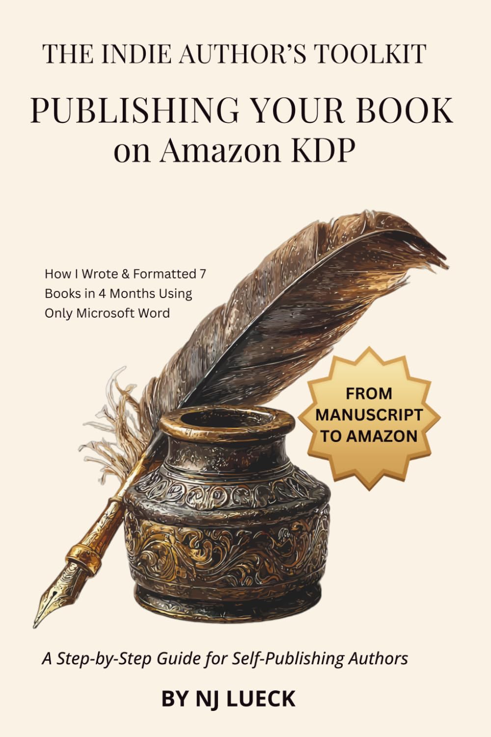 Publishing Your Book on Amazon KDP: A Step-by-Step Guide for Self-Publishing Authors (The Indie Author's Toolkit)