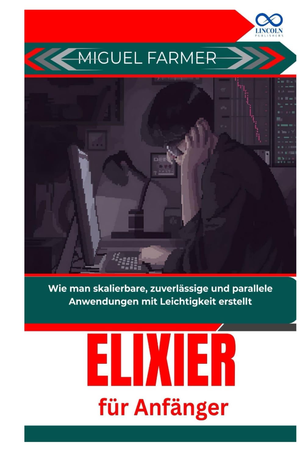 Elixier für Anfänger: Wie man skalierbare, zuverlässige und parallele Anwendungen mit Leichtigkeit erstellt