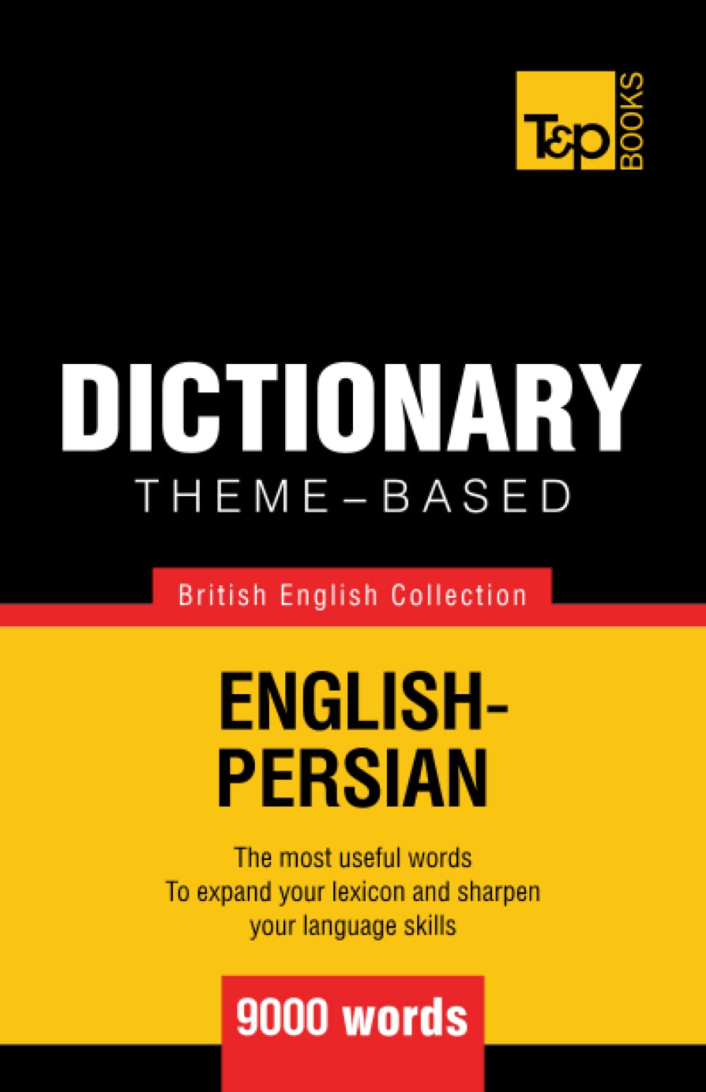 Theme-based dictionary British English-Persian - 9000 words: 129 (British English Collection)