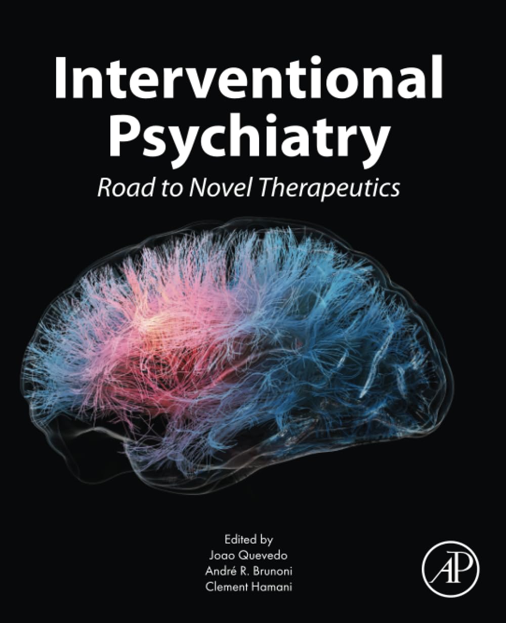 Interventional Psychiatry: Road to Novel Therapeutics