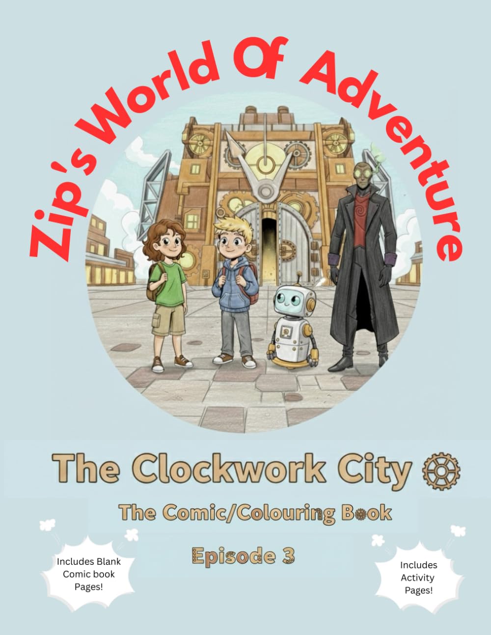 Zip's World Of Adventure: The Clockwork City