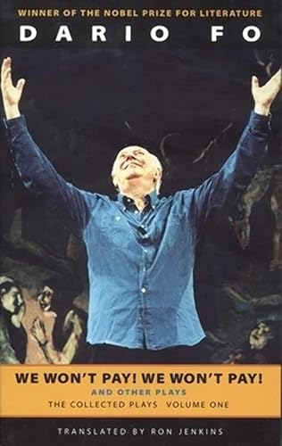 We Won't Pay! We Won't Pay! and Other Plays: The Collected Plays of Dario Fo (1)