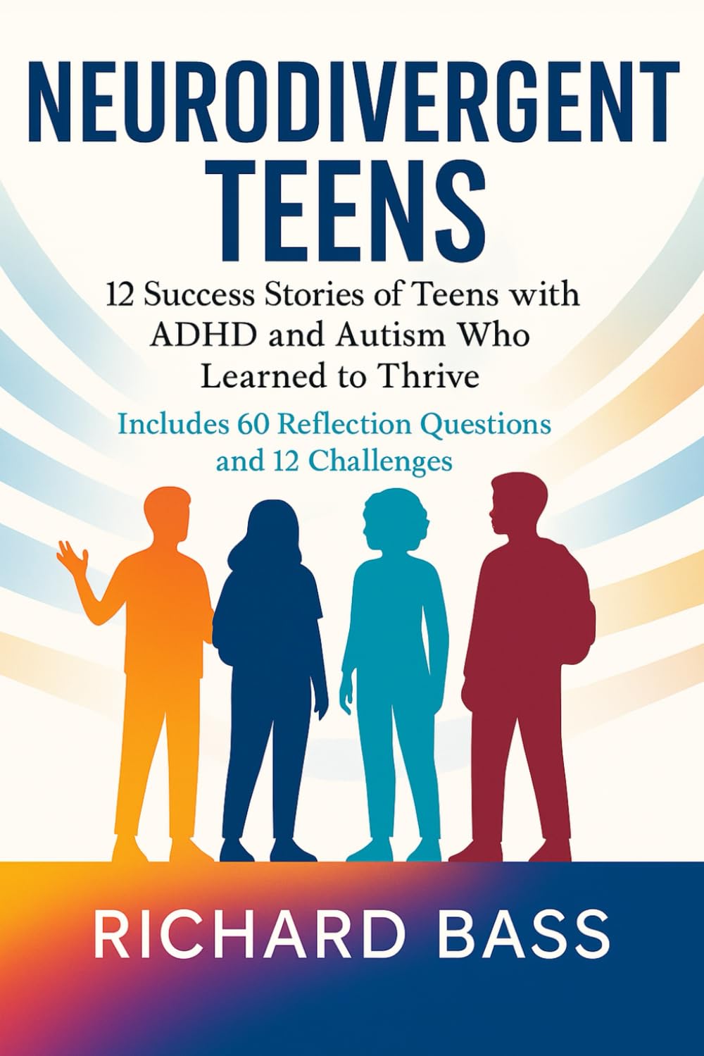 The Neurodivergent Teen’s Guide to Surviving School: How to Exist at School Without Imploding