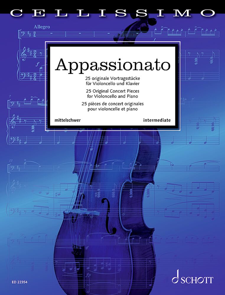 Appassionato: 25 Original Concert Pieces Cello and Piano (Cellissimo)