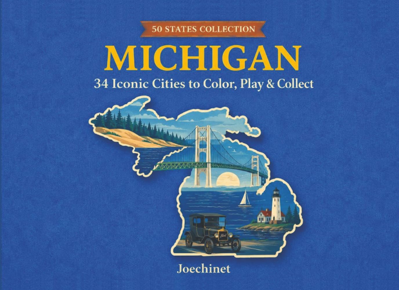 Michigan: 34 Cities to Color (50 States Collection)