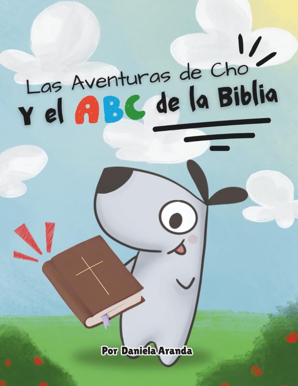 Las Aventuras de Cho: y el ABC de la Biblia