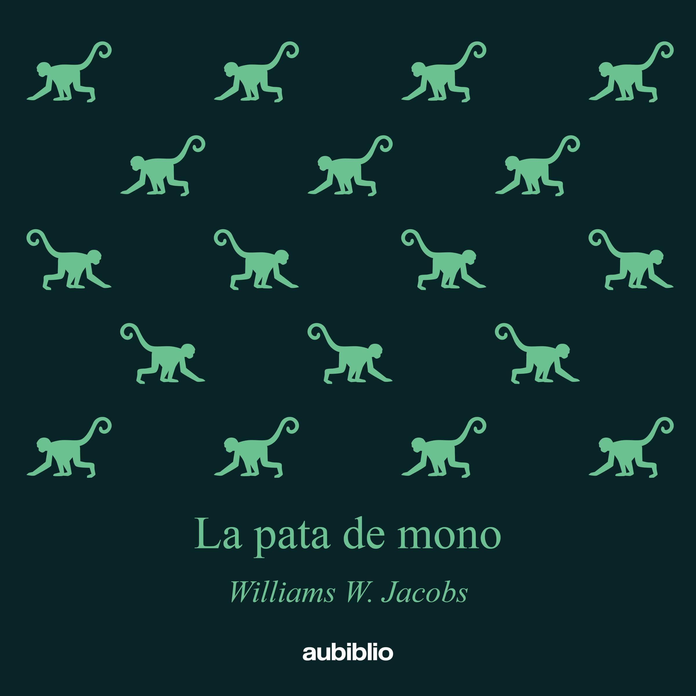 La pata de mono [The Monkey's Paw]