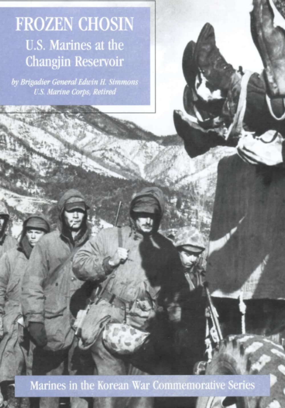U.S. Marines at the Changjin Reservoir: Frozen Chosin