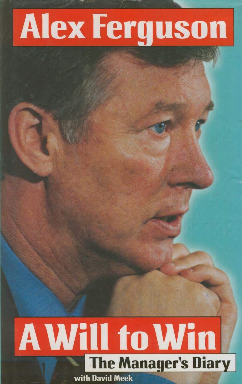 A Will to Win: The Manager's Diary