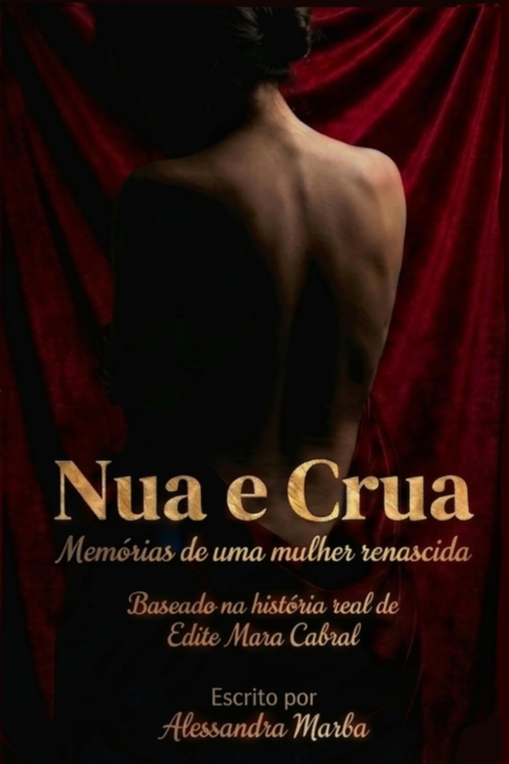 Nua e Crua: Memórias de uma mulher renascida